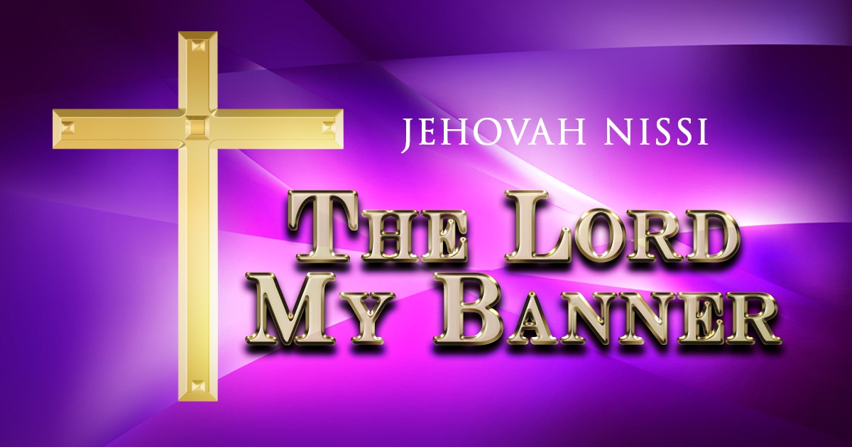 the-lord-my-banner-new-hope-christian-center